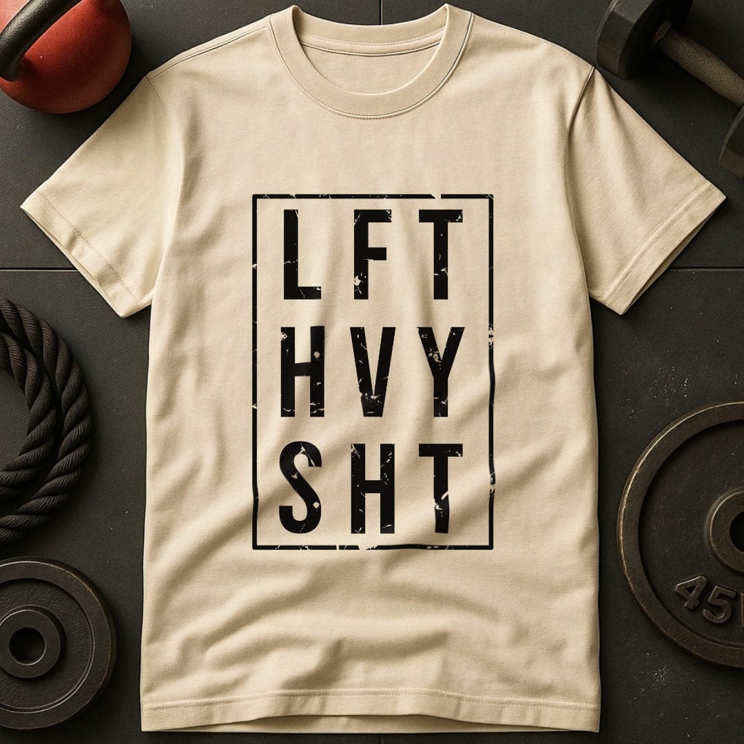 Lift Heavy Sht T-shirt