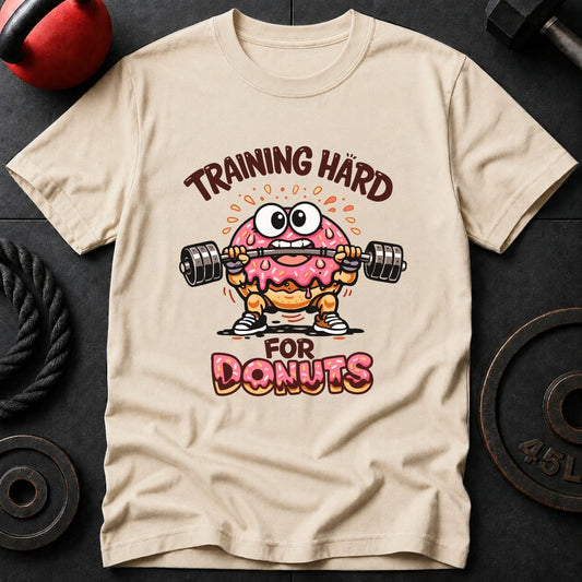 Training Hard For Donuts T-shirt