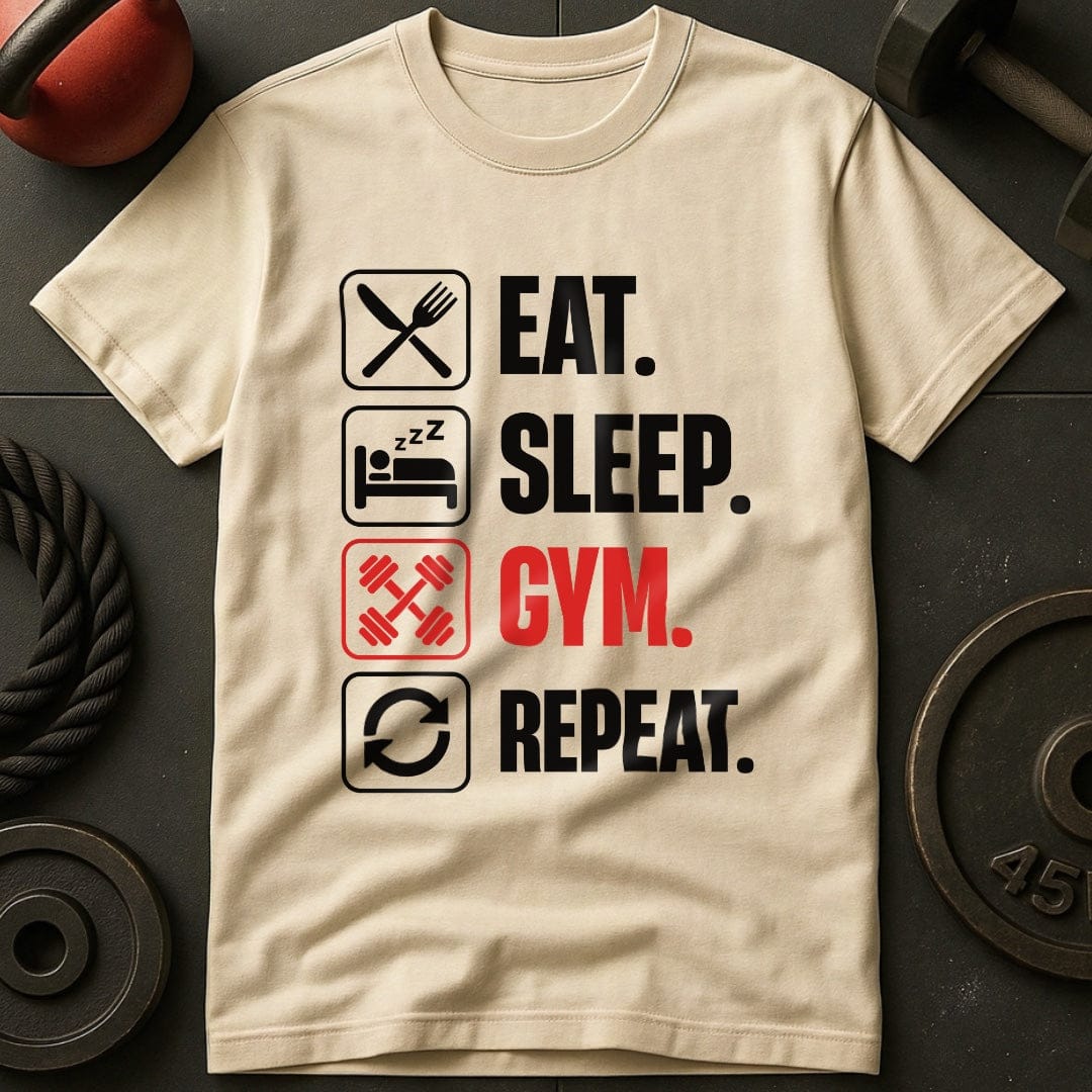 Eat Sleep Gym Repeat  Gym T-Shirt