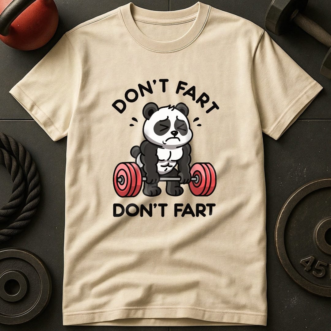 Don't Fart Panda Gym T-Shirt
