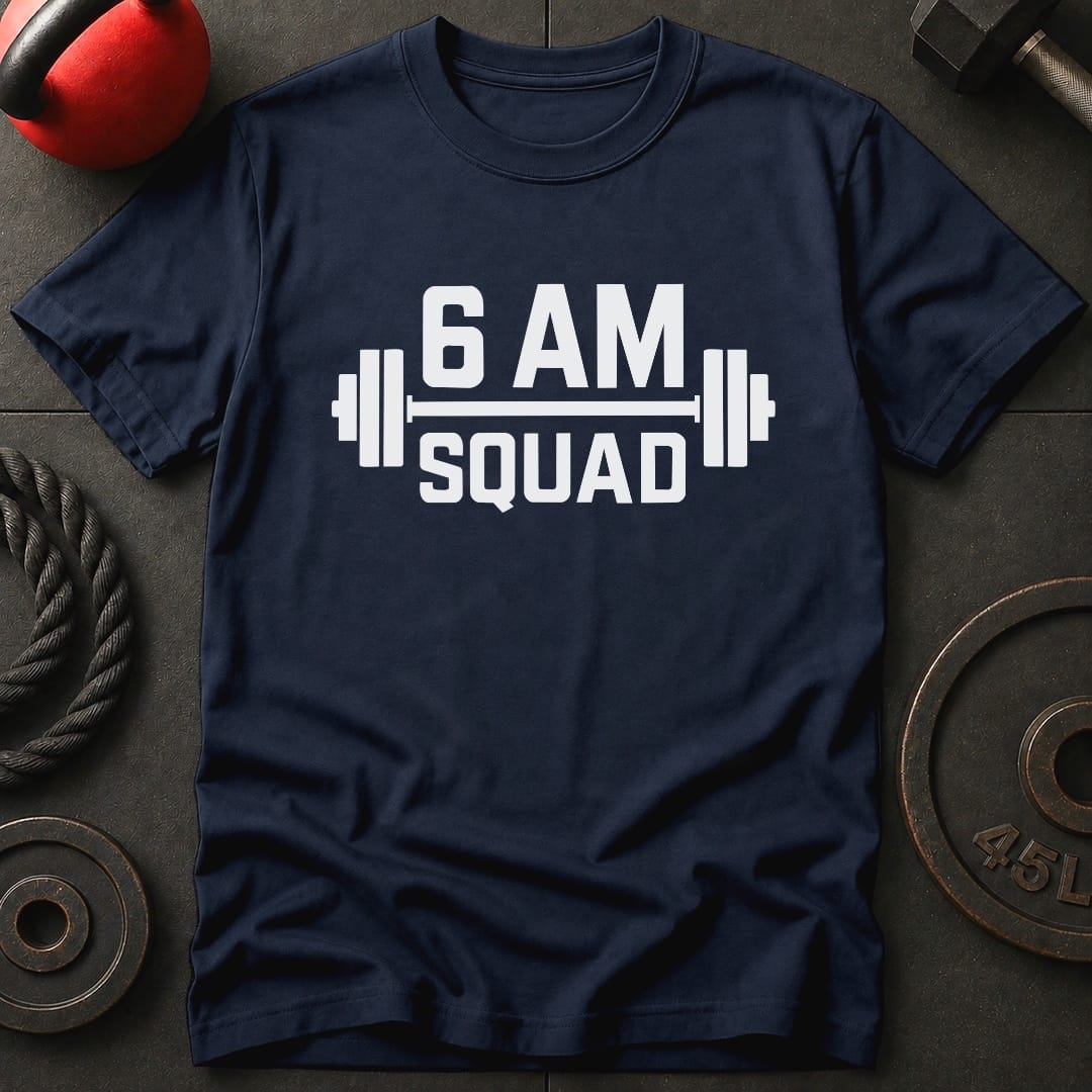 6 AM Squad Gym T-Shirt