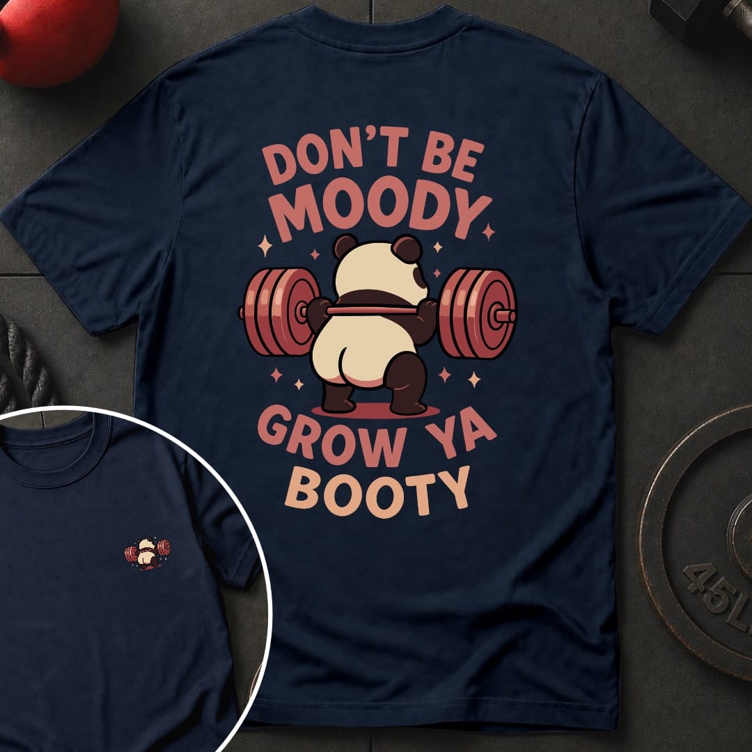 Don't Be Moody Panda T-Shirt