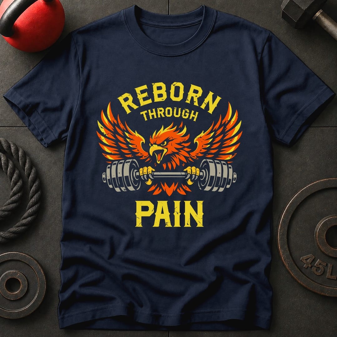 Reborn Through Pain T-shirt