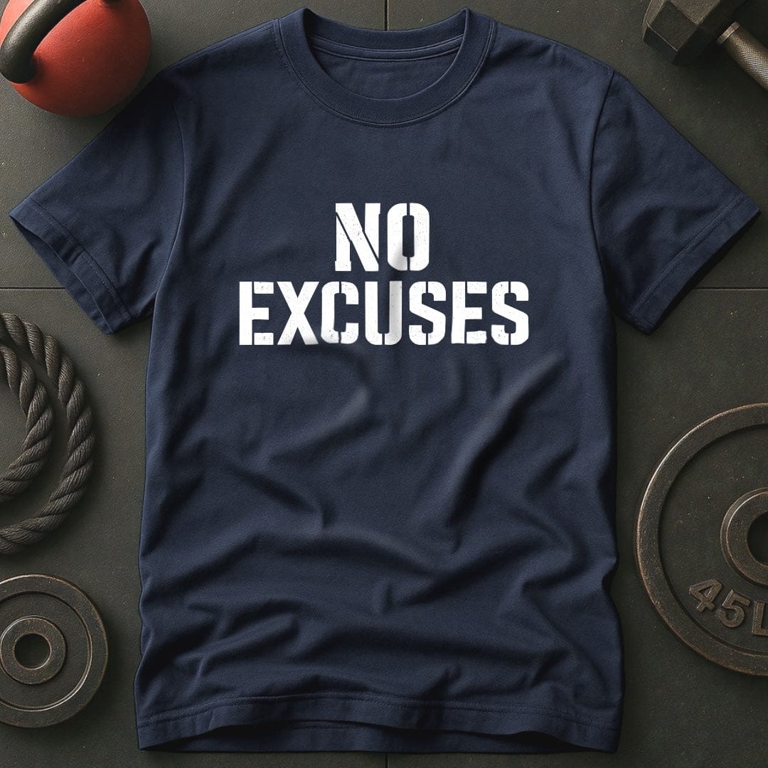 No Excuses Motivational T-Shirt