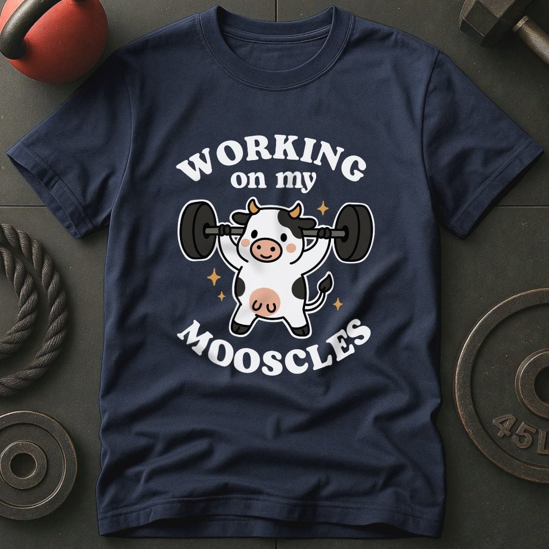 Working On My Mooscles T-Shirt