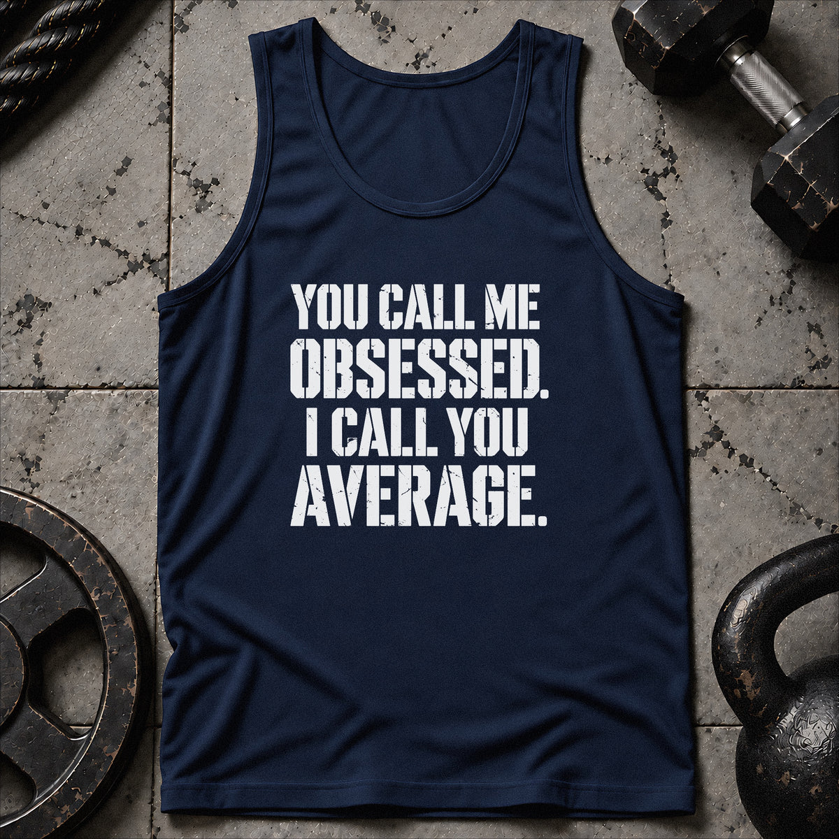 Obsessed Not Average Unisex Tank