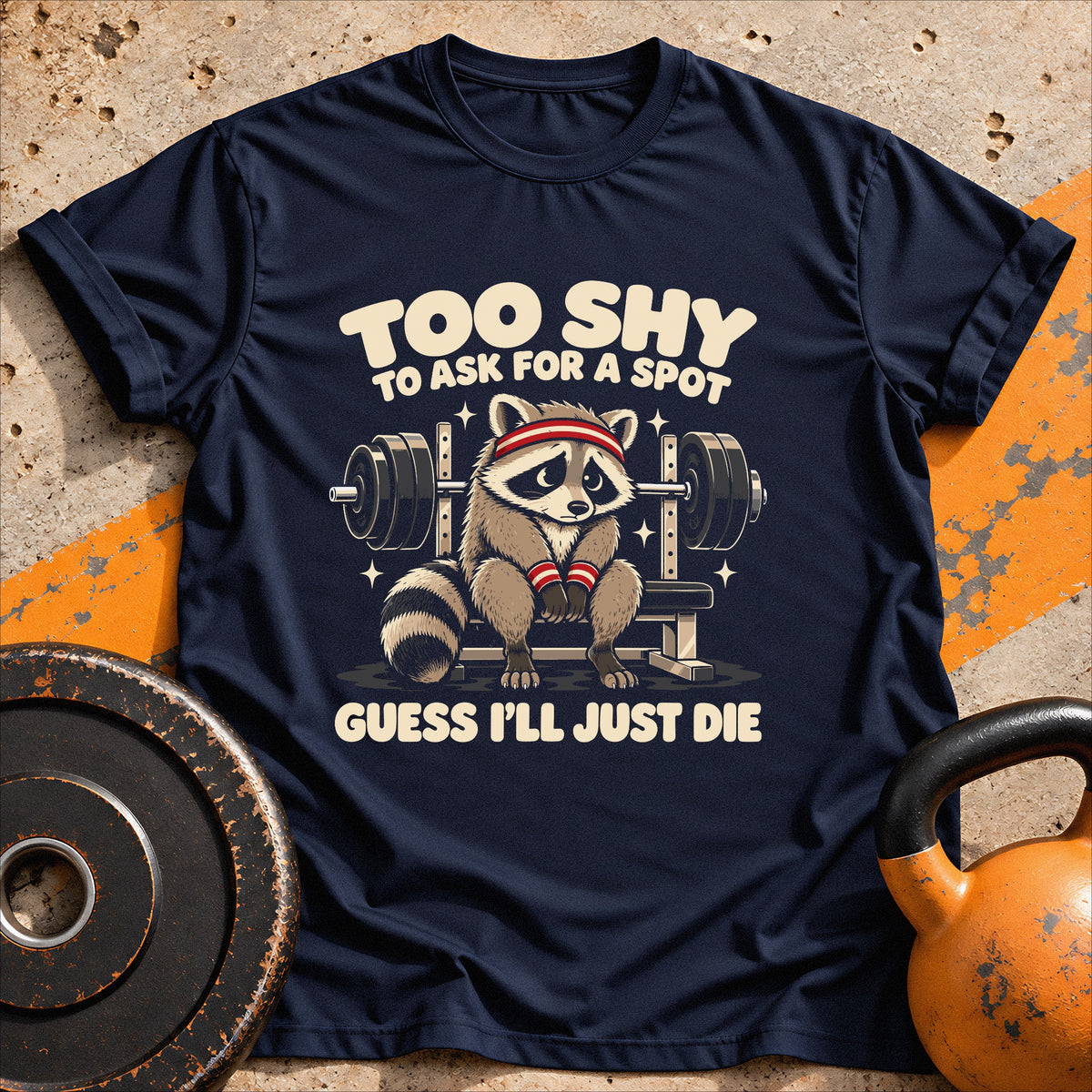 Guess I’ll Die T-shirt