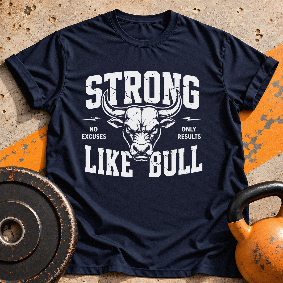 Strong Like Bull T-shirt