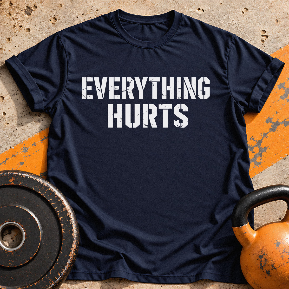 Everything Hurts T-shirt
