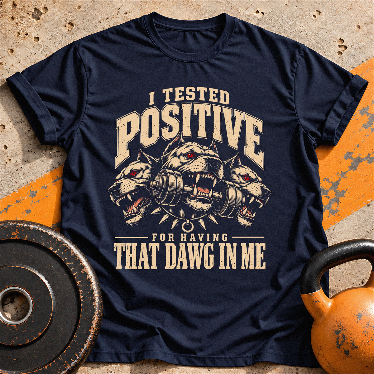 Positive For Dawg T-shirt