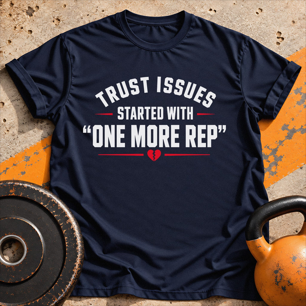 Trust Issues started with T-shirt