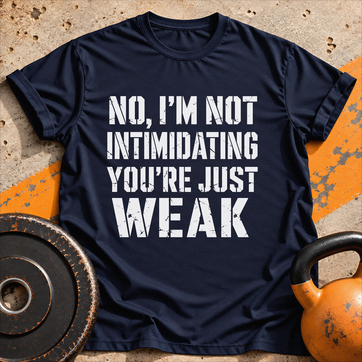 I'm Not Intimidating T-shirt