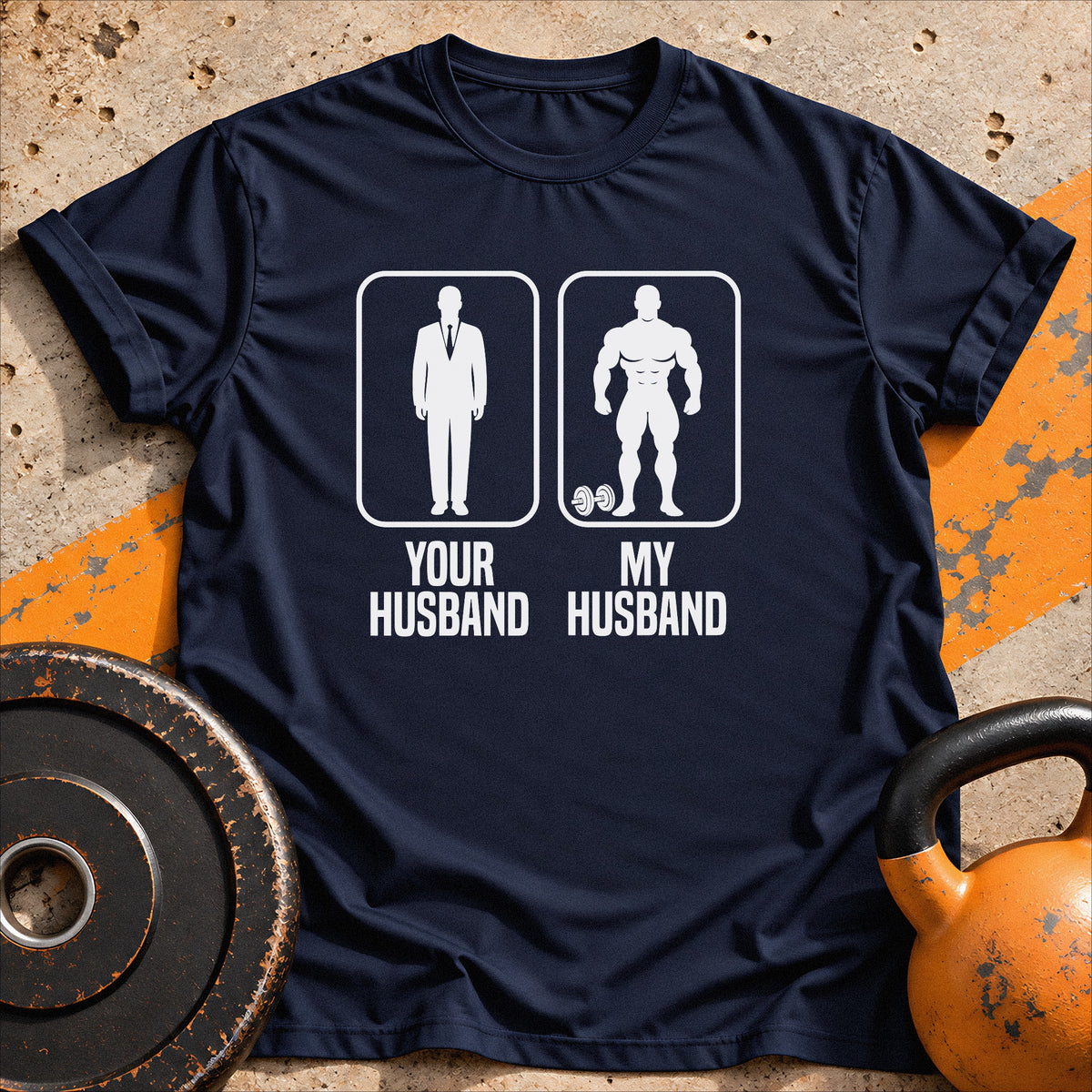 Your Husband My T-Shirt