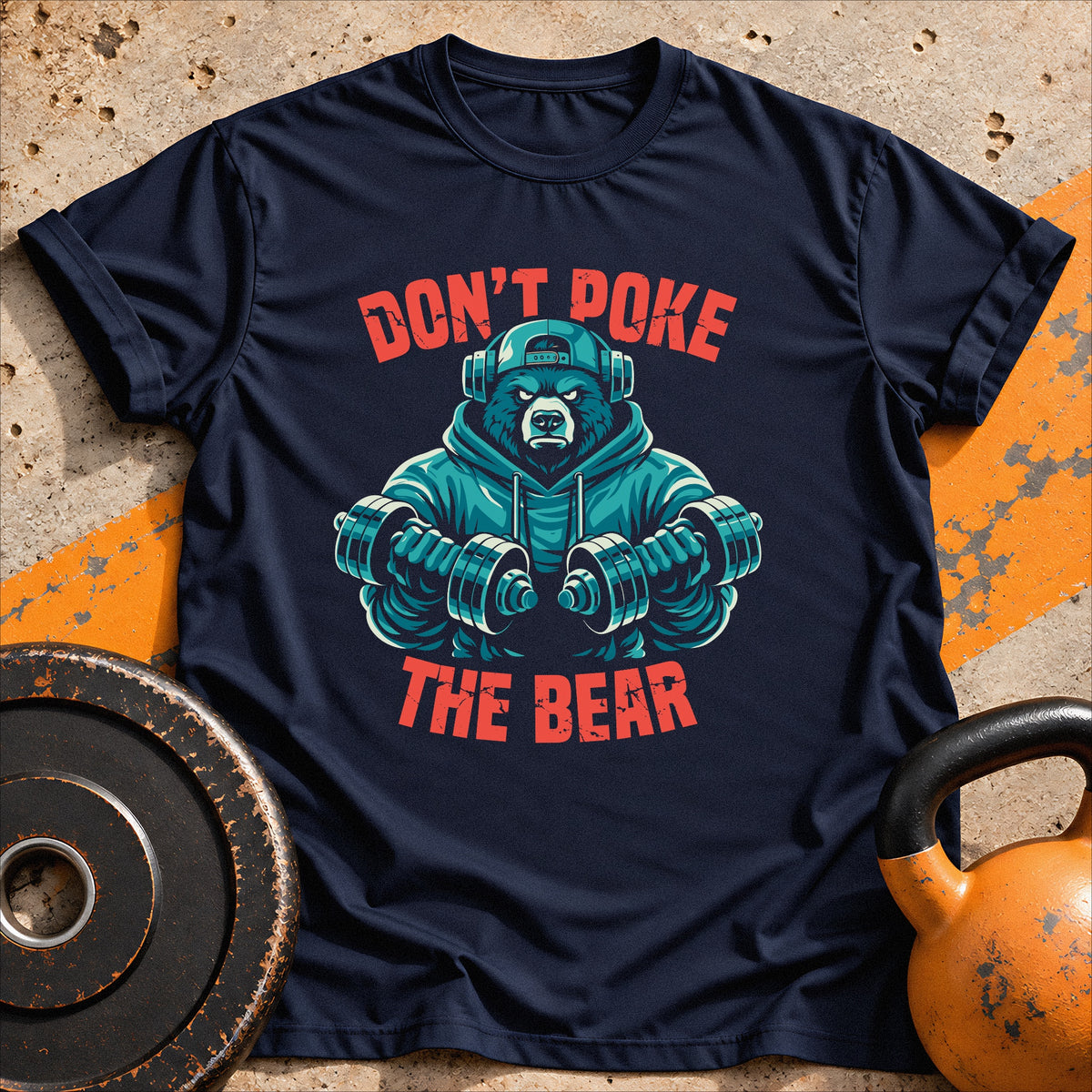 Don't Poke The Bear T-shirt