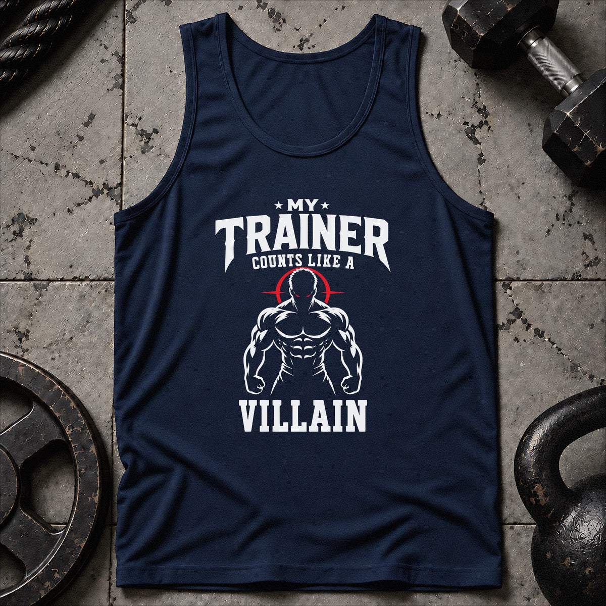 My Trainer Counts Like Unisex Tank