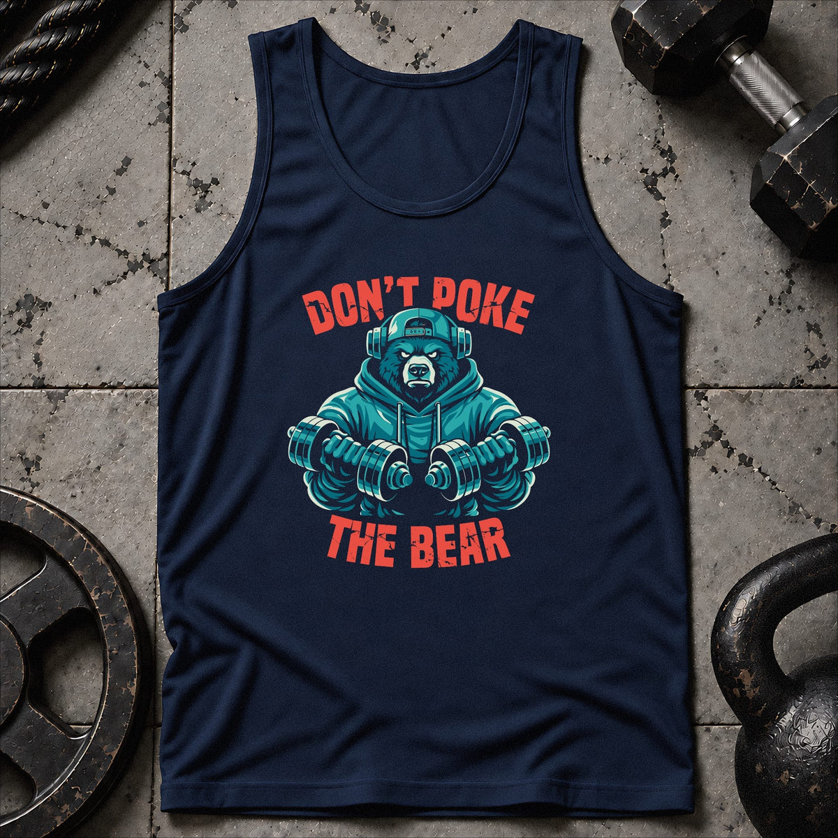Don't Poke The Bear Unisex Tank