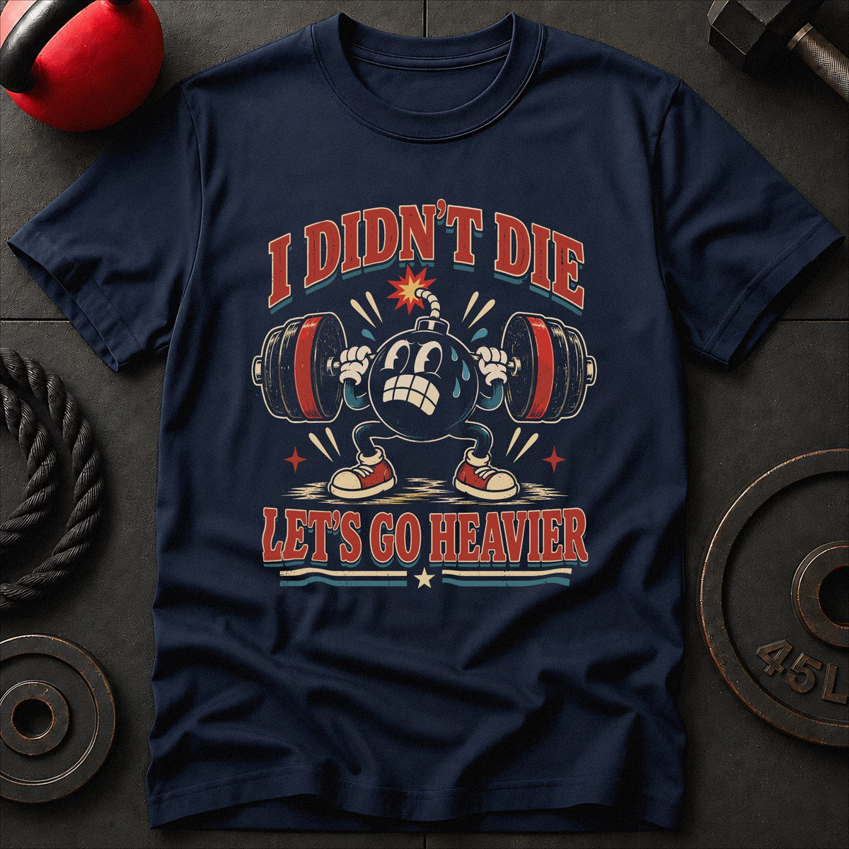 Let’s Go Heavier T-shirt