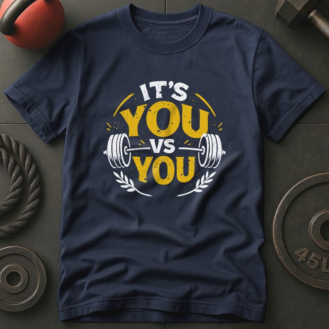 It's You Vs You T-Shirt