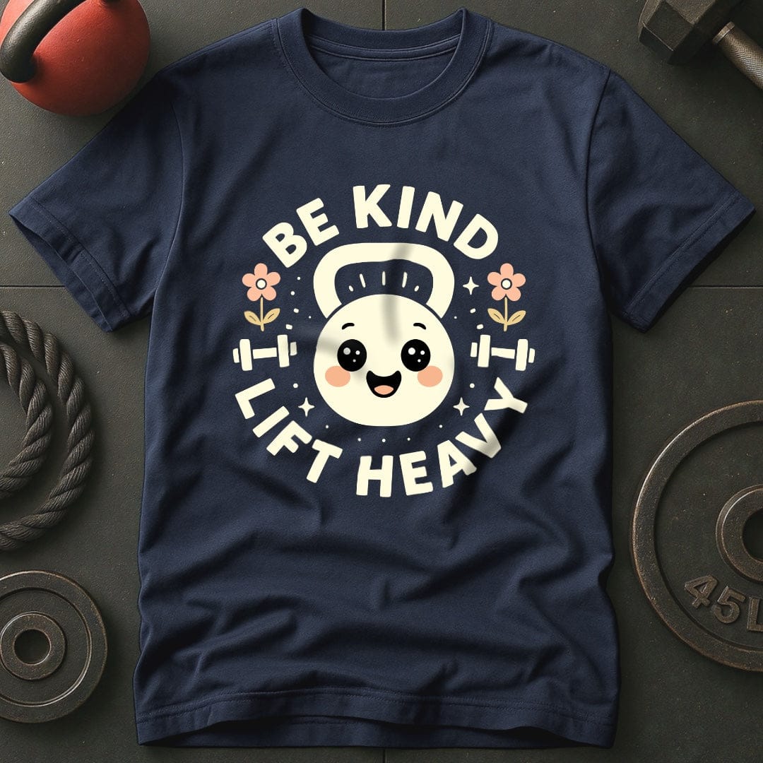 Be Kind Lift Heavy T-Shirt
