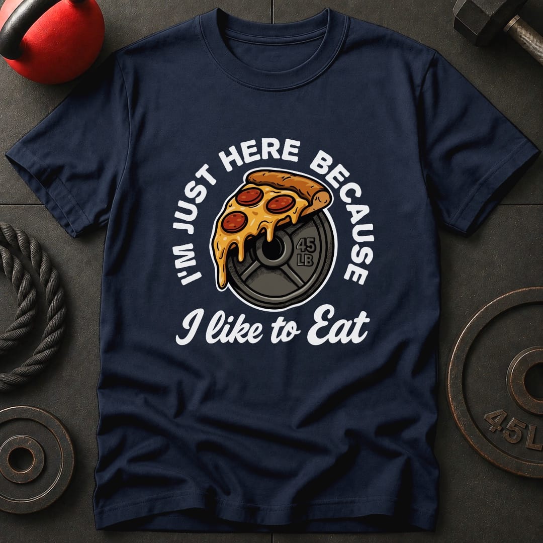 I'm Just Here Because T-Shirt