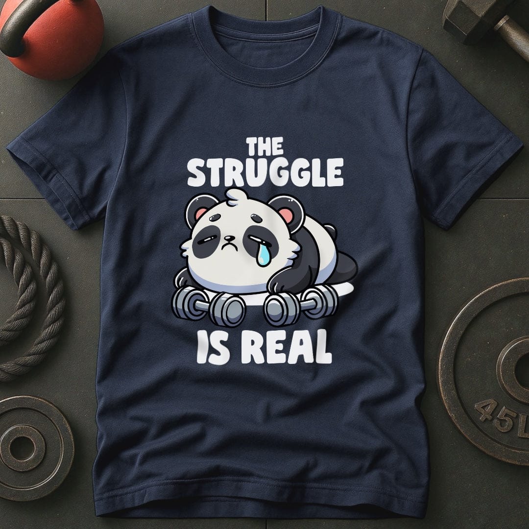 The Struggle Is Real Panda T-Shirt