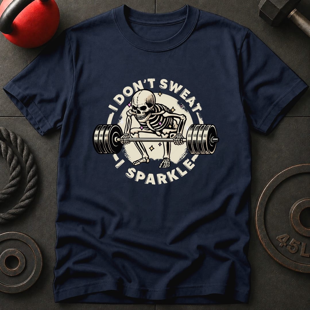 I Don't Sweat I Sparkle T-Shirt