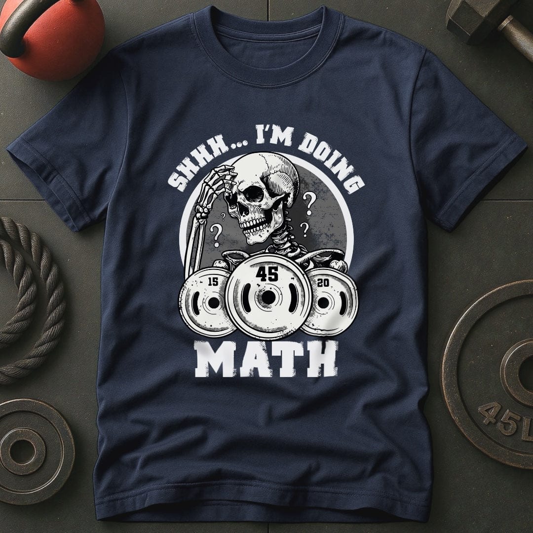 Shh I'm Doing Math T-Shirt