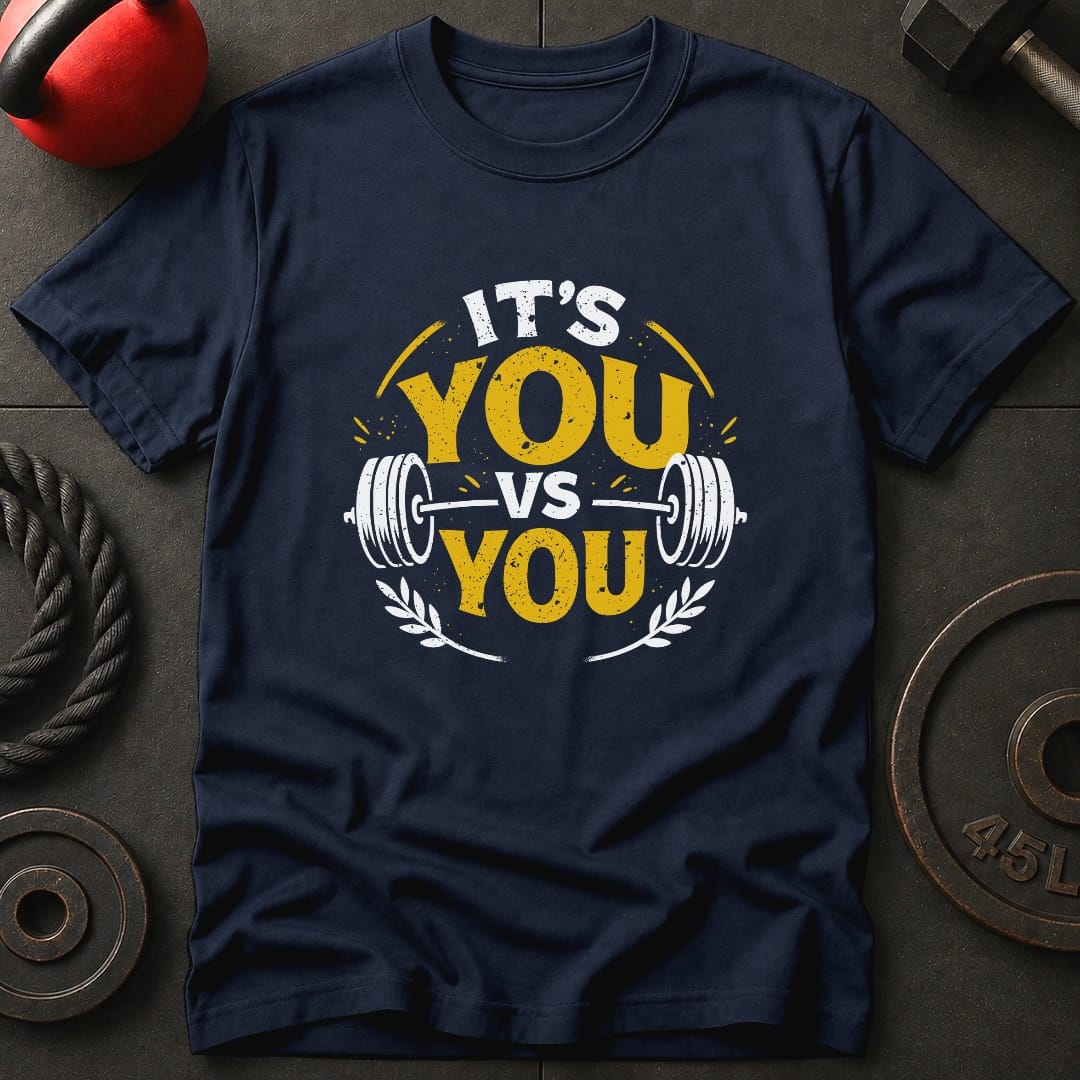 It's You Vs You T-Shirt