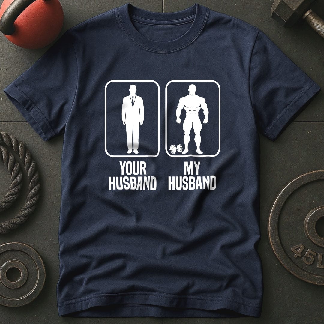 Your Husband My T-Shirt