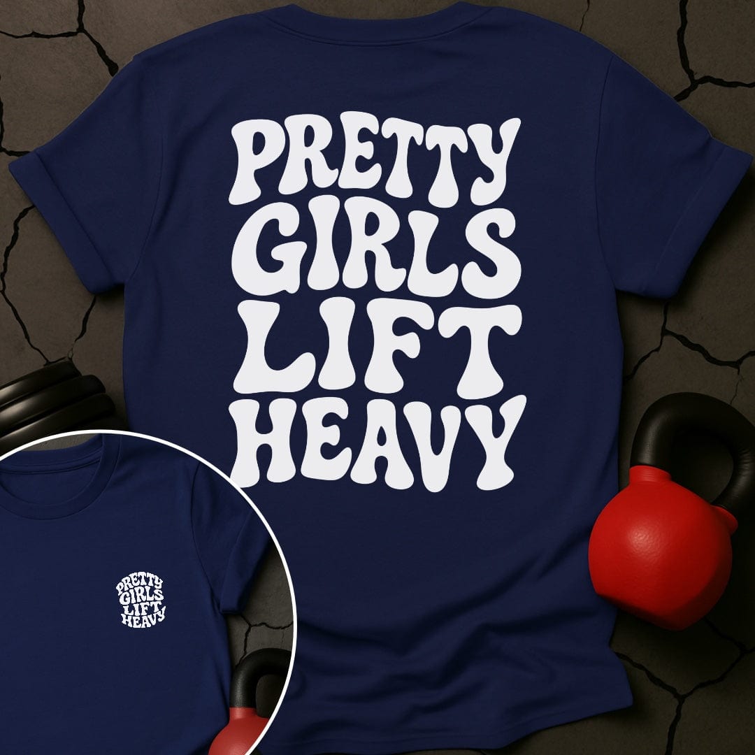 Pretty Girls Lift Heavy Gym T-Shirt