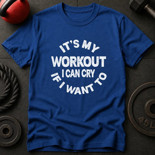 It's My Workout T-Shirt