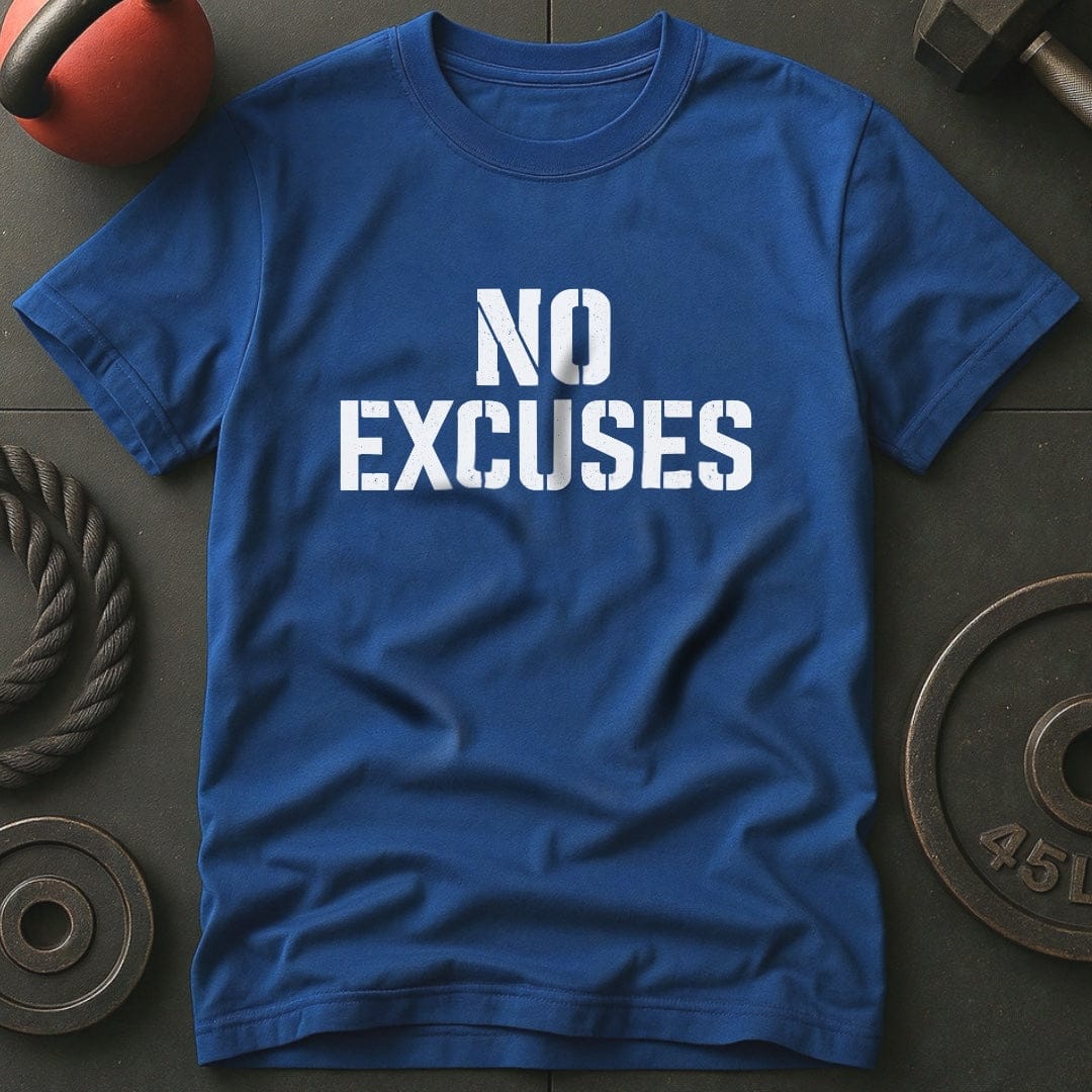 No Excuses Motivational T-Shirt
