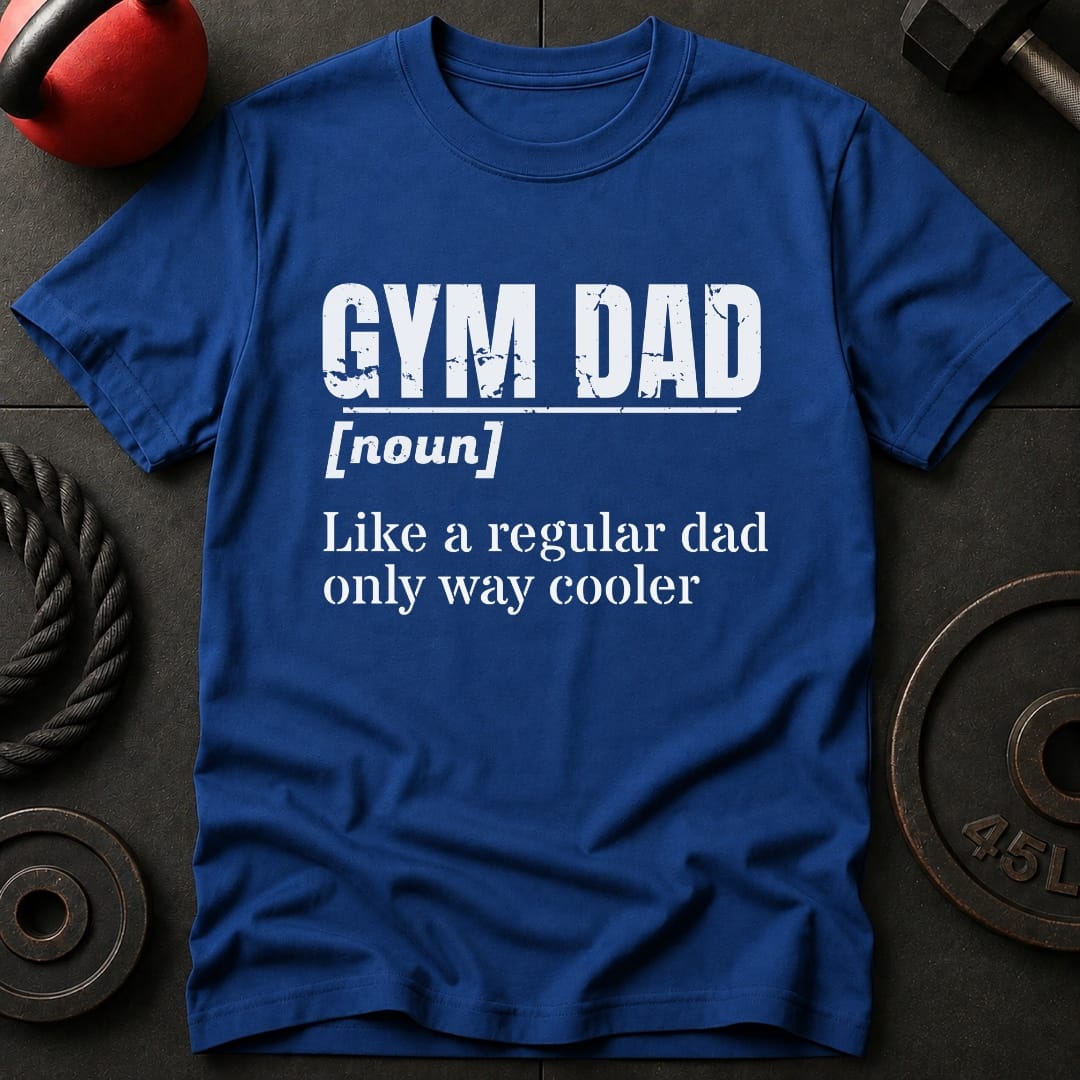 Gym Dad T-shirt