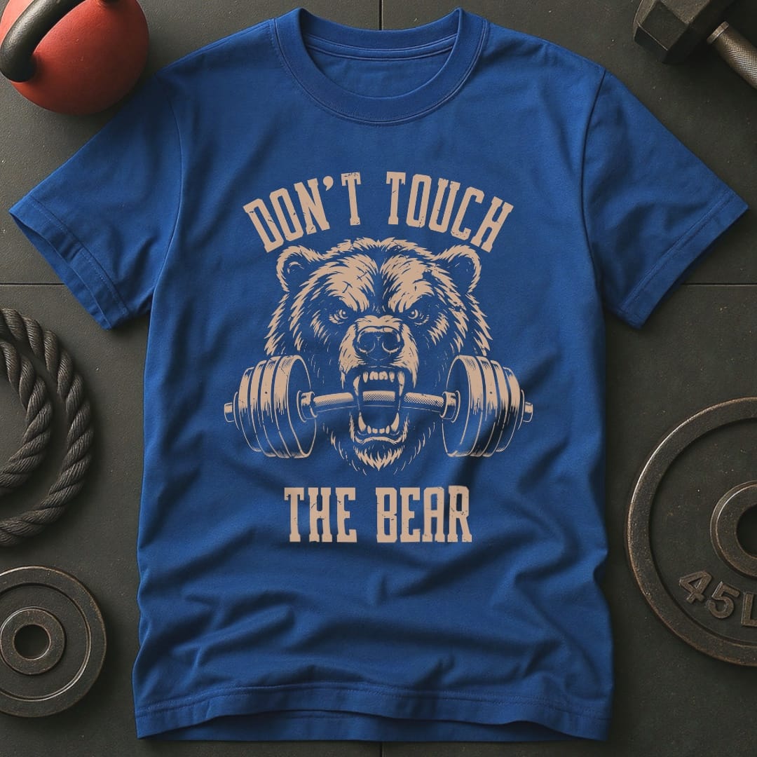 Don't Touch The Bear T-shirt