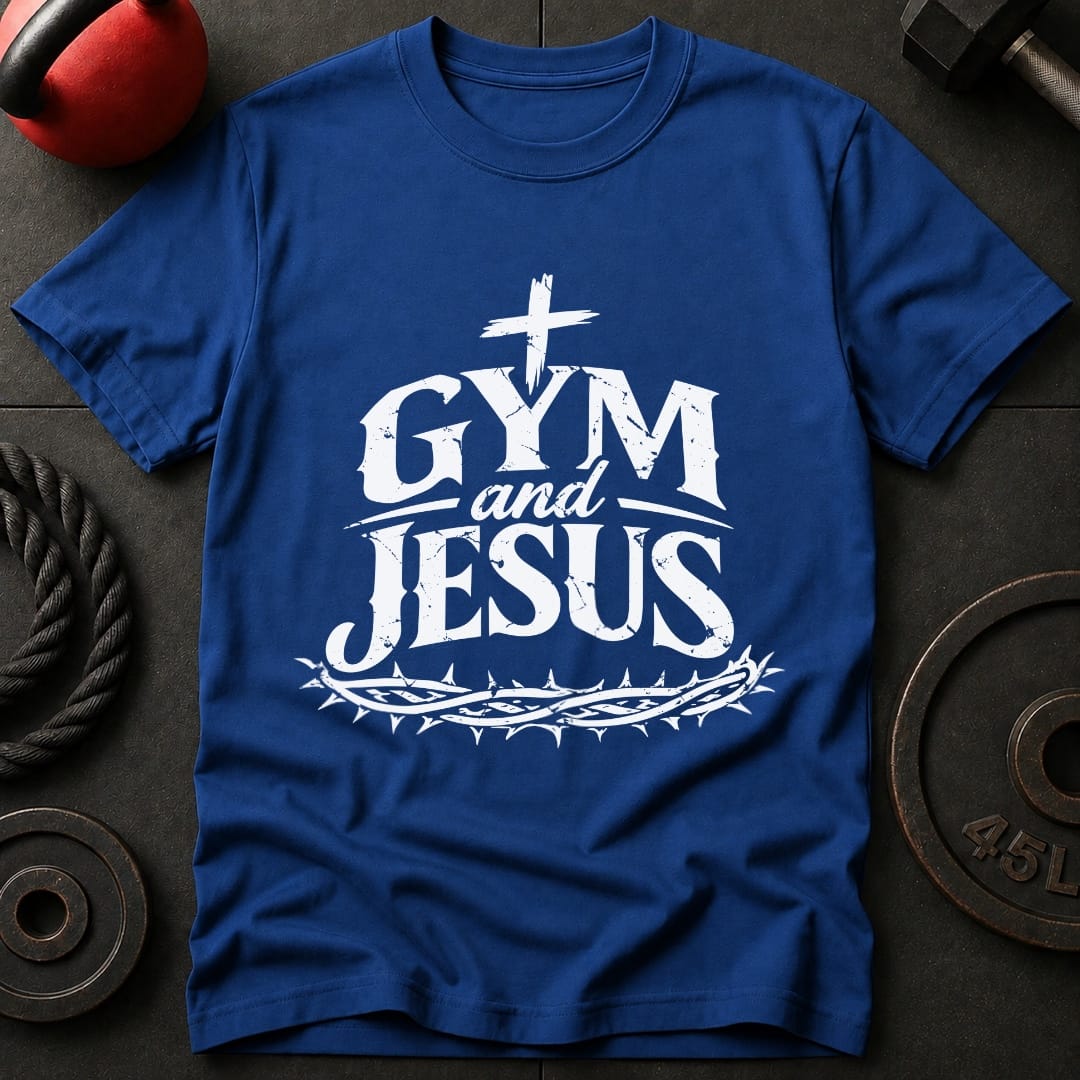 Gym And Jesus T-shirt