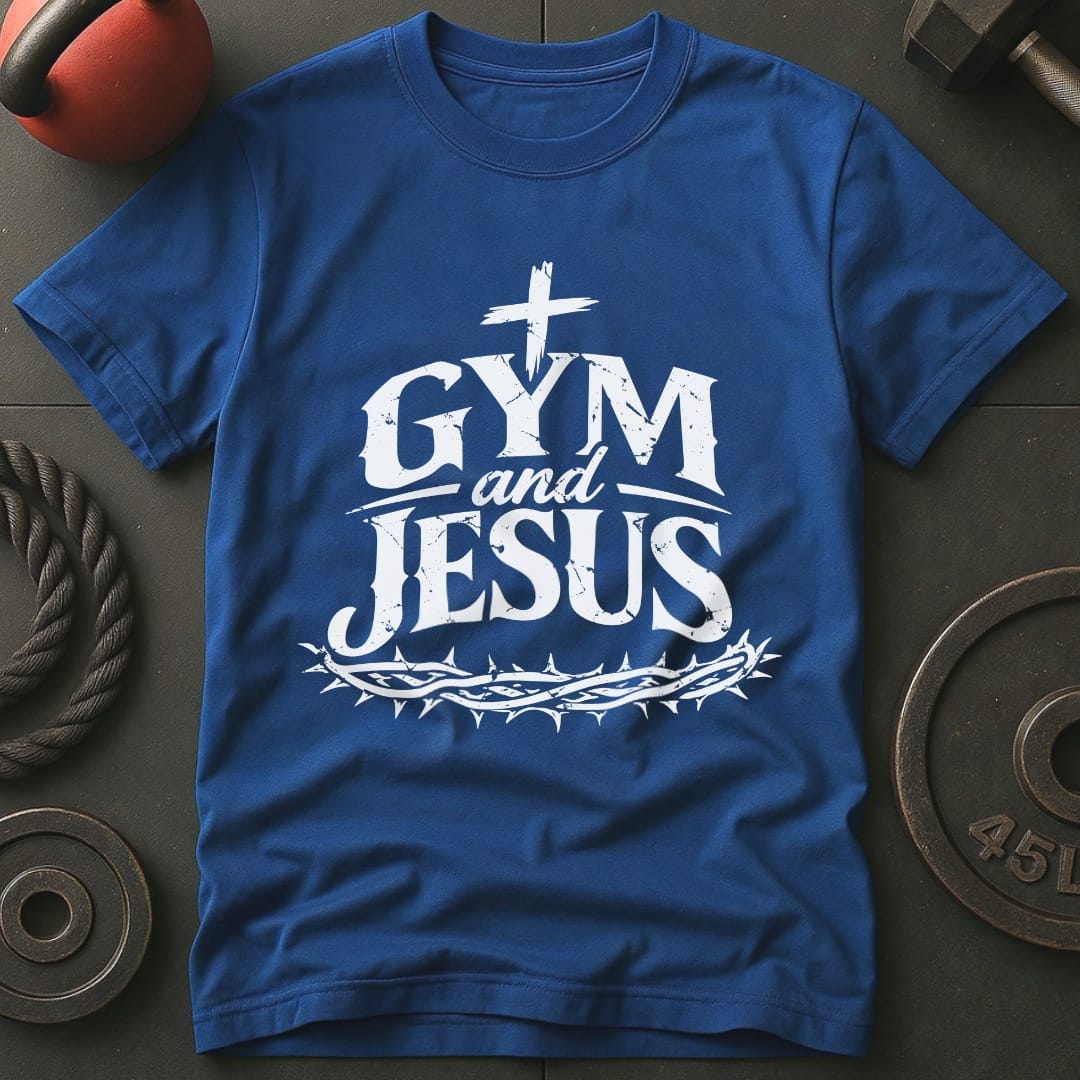 Gym And Jesus T-shirt