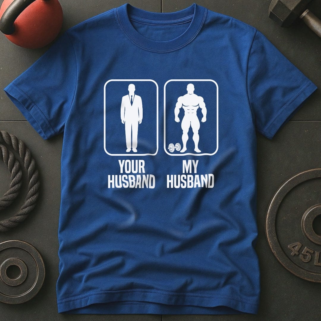 Your Husband My T-Shirt