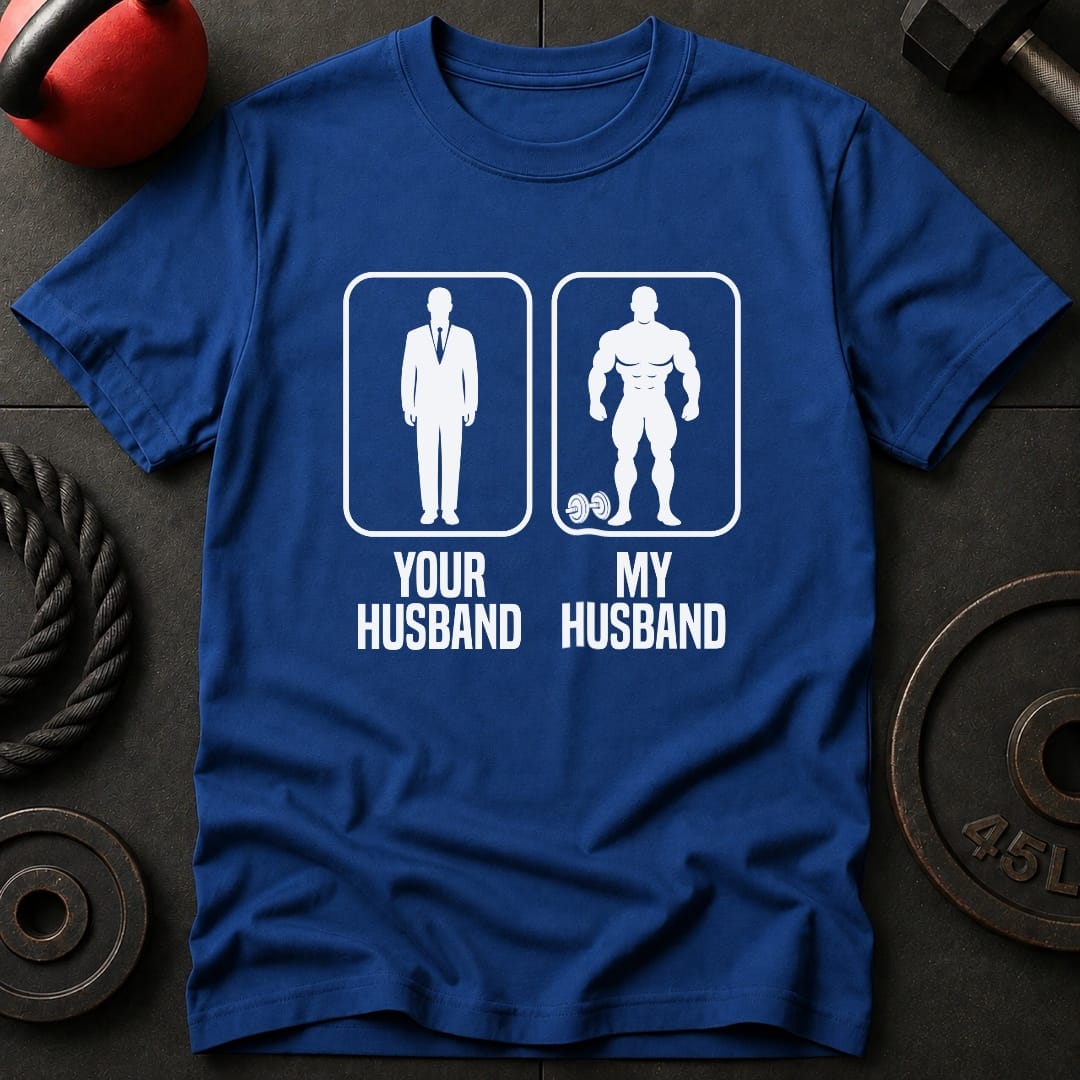 Your Husband My T-Shirt
