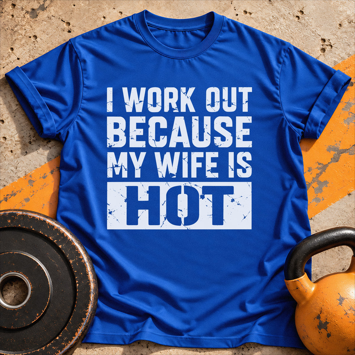 I Work out Because Wife T-shirt