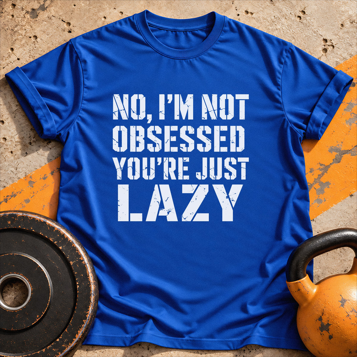 I'm Not Obsessed T-shirt