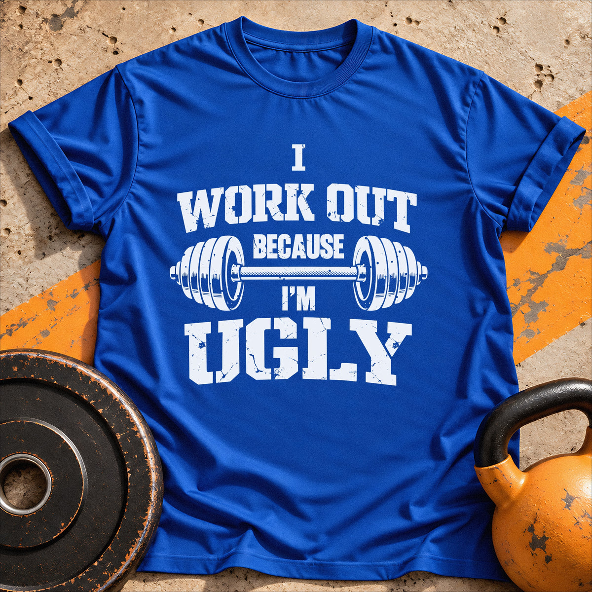 I Work Out Because T-shirt
