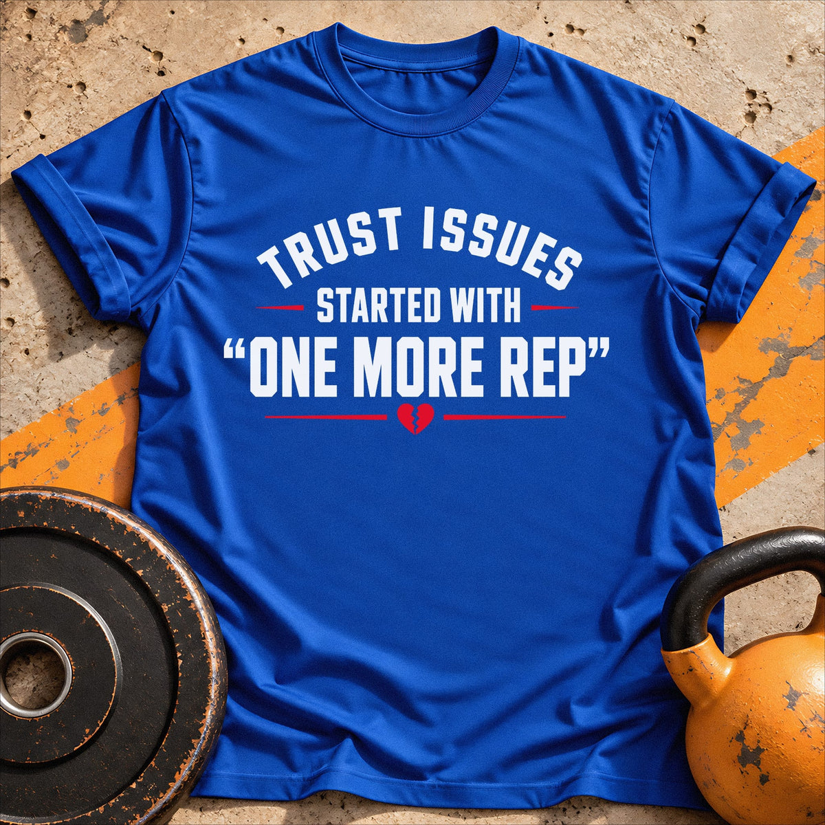 Trust Issues started with T-shirt