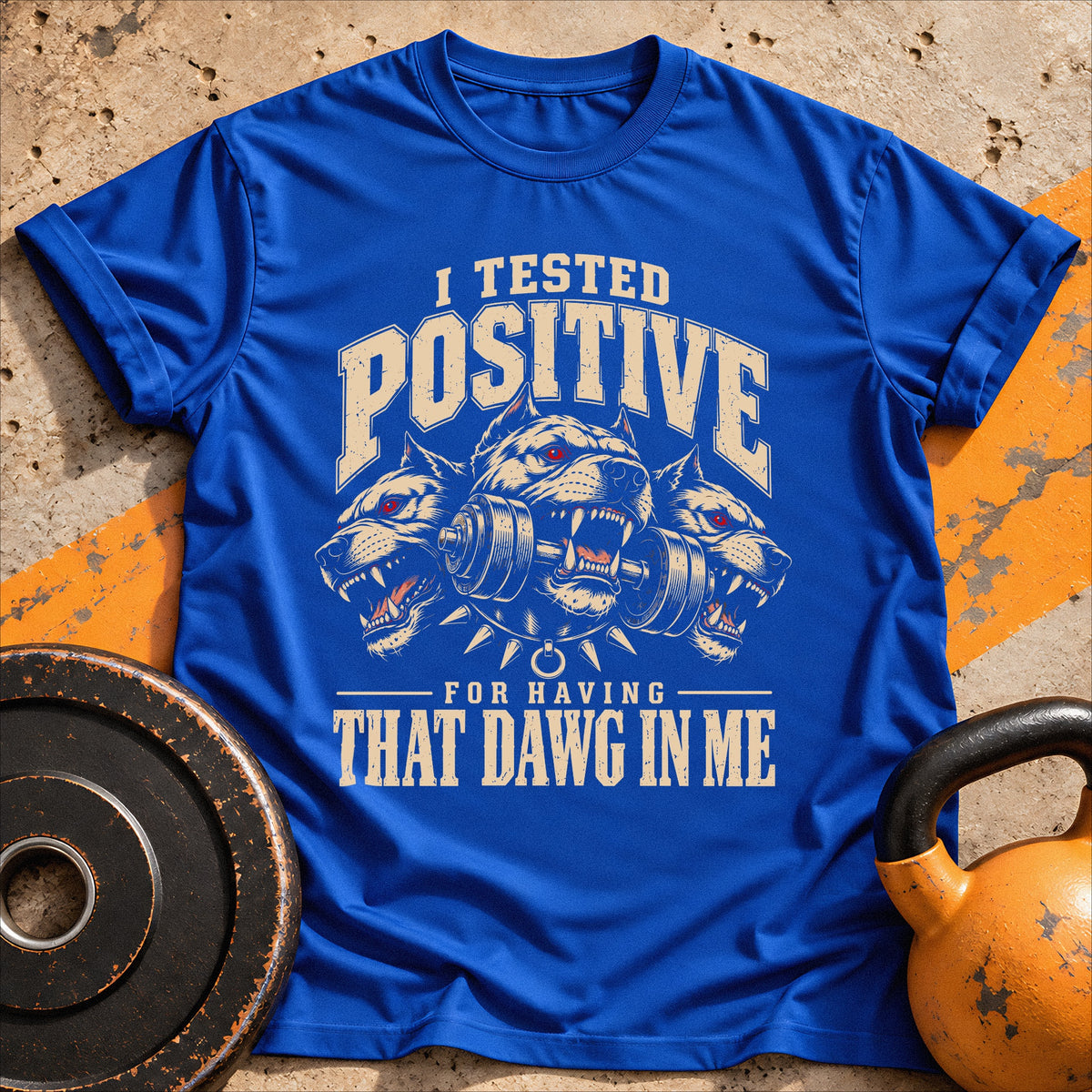 Positive For Dawg T-shirt