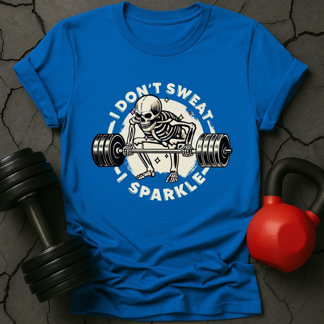 I Don't Sweat I Sparkle Skeleton T-Shirt