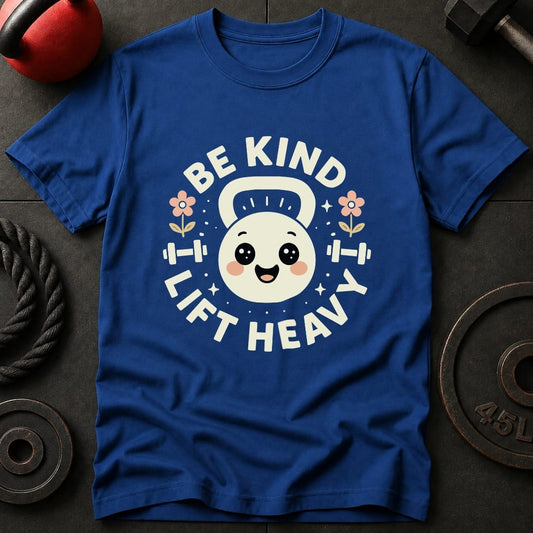 Be Kind Lift Heavy T-Shirt
