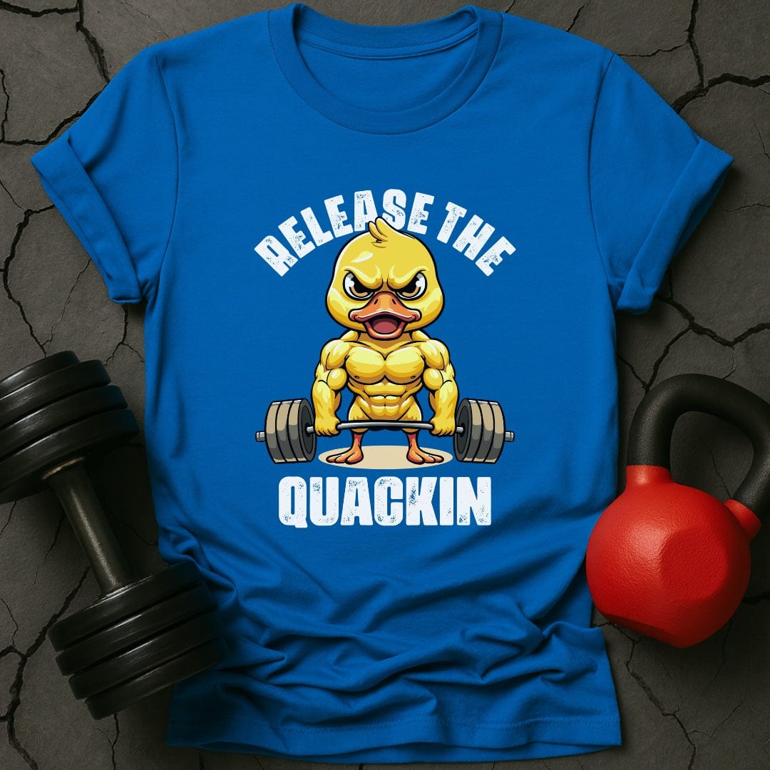 Release The Quackin Duck T-Shirt
