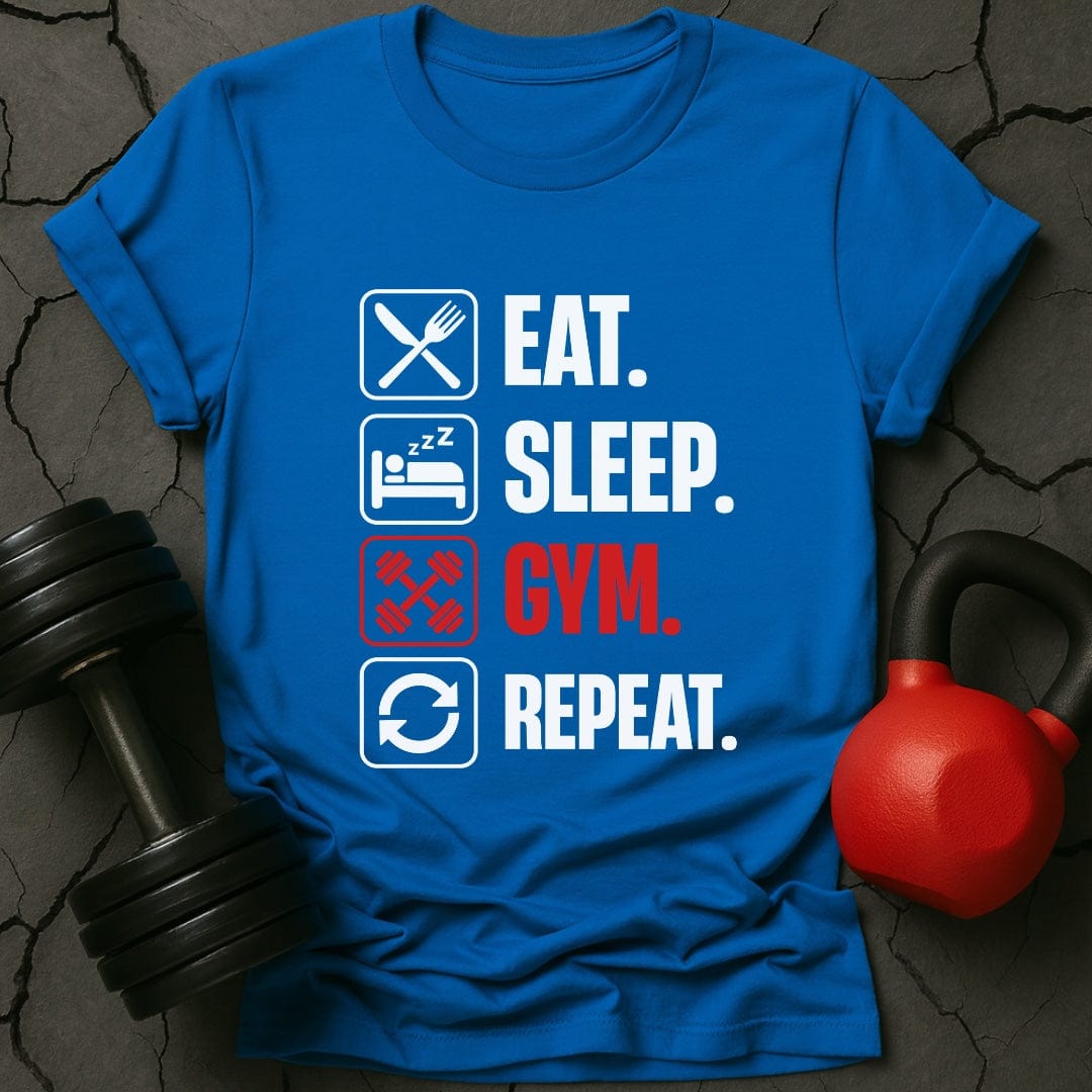 Eat Sleep Gym Repeat  Gym T-Shirt