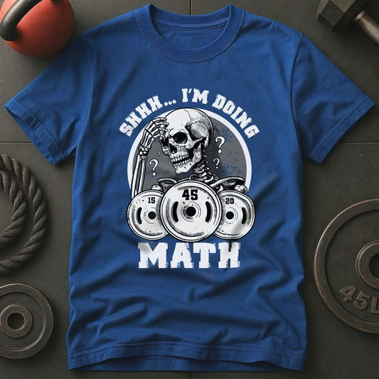 Shh I'm Doing Math T-Shirt