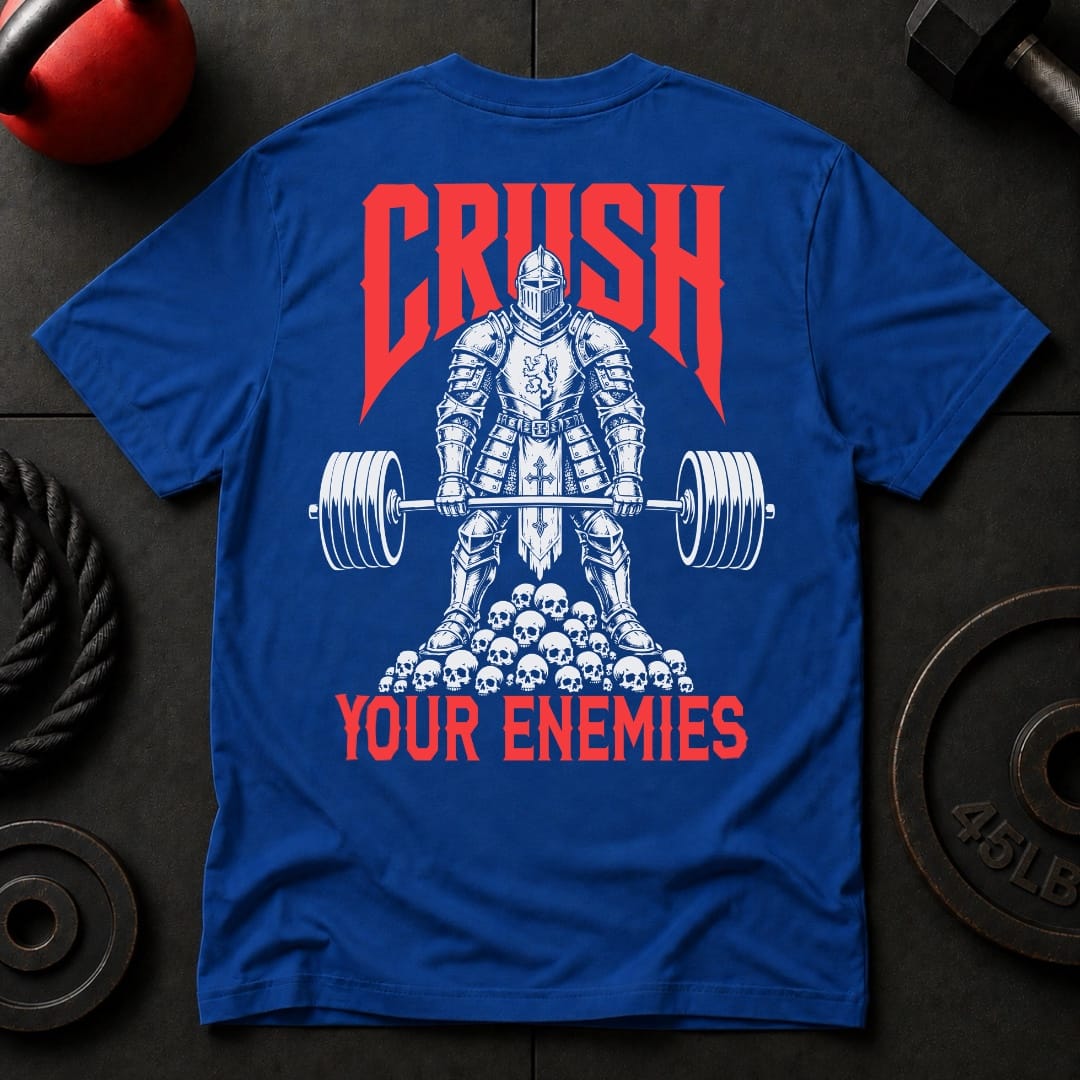 Crush Your Enemies T-shirt