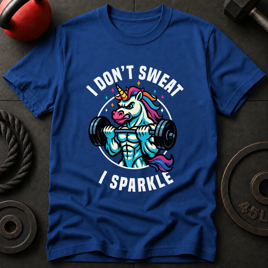 I Don't Sweat I Sparkle T-Shirt